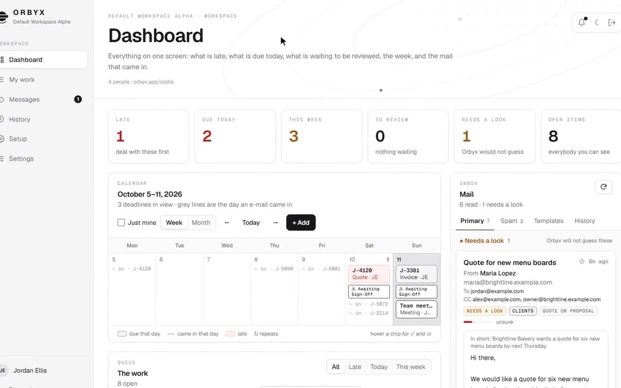 The Orbyx dashboard: counts for late, due today, this week and needs a look, a week calendar and the mail inbox.